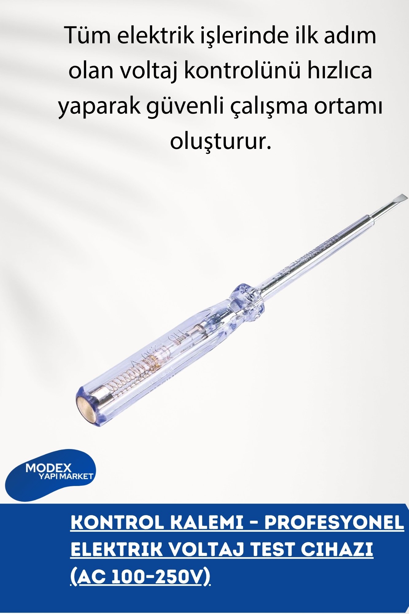 Kontrol Kalemi – Profesyonel Elektrik Voltaj Test Cihazı (AC 100–250V)