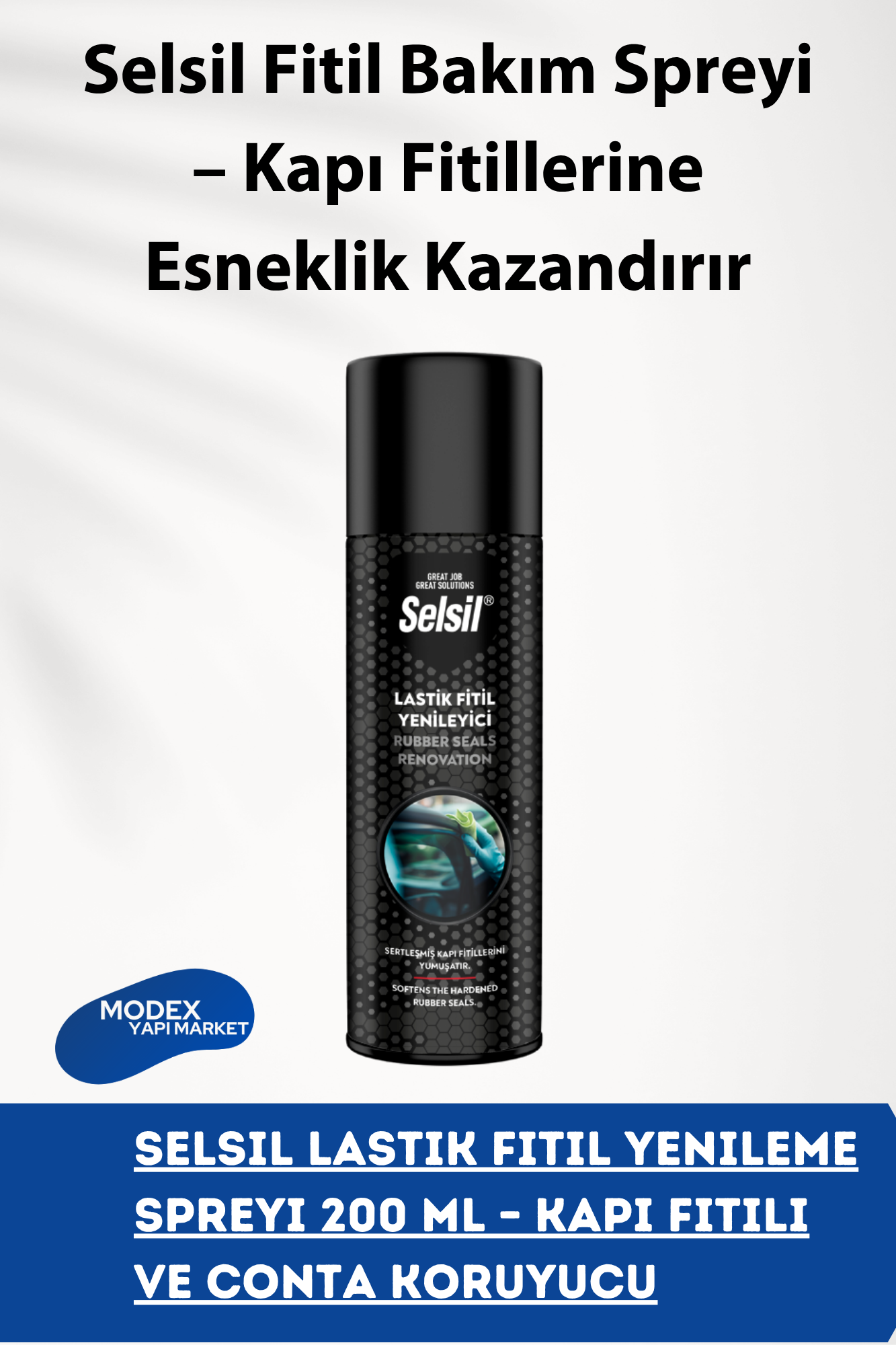 Selsil Lastik Fitil Yenileme Spreyi 200 ML – Kapı Fitili ve Conta Koruyucu, Kırılma ve Kurumayı Önler