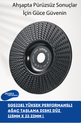 SGS2281 Ahşap İşleme Taşlama Diski Düz 115MM x 22,22MM | Yüksek Performanslı Ağaç Taşlama Diski